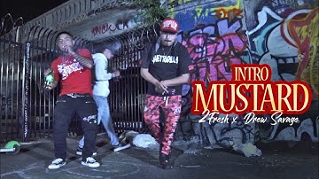 Intro Mustard By 2Fresh & Drew Savage (Official Music Video) Directed By CNYCE