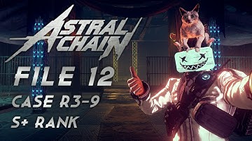 {Astral Chain} File 12: Case R3-9 | S+ Rank | Endgame Combat Demonstration