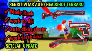 SENSITIVITAS AUTO HEADSHOT FREEFIRE TERBARU SETELAH UPDATE ‼️ WORK SEMUA HP