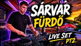 Sárvár Fürdő LIVE SET PT.2. | DJ Mix by Colmex DJ | 2026.07.10.