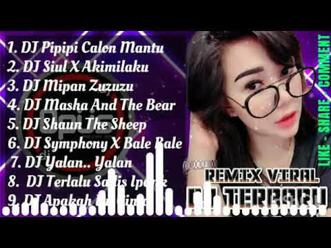 Dj tik tok terbaru 2020 Dj pipipi calon mantu remix full album 2020 full bass viral paling enak