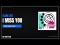 blink 182 - I Miss You | Guitar Backing Track