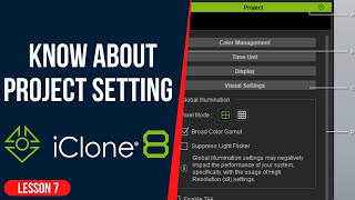Project Setting In IClone 8 - iClone 8 Tutorial screenshot 4