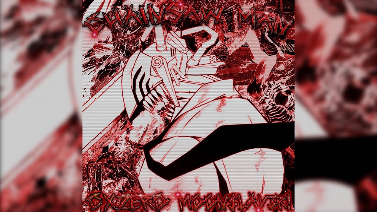 Watch CXZERO,MOON$LAY3R! - CHAINSAW MAN on YouTube Watch CXZERO,MOON$LAY3R! - CHAINSAW MAN on YouTube
