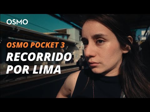 Osmo Pocket 3 | Caminando por las Calles de Lima