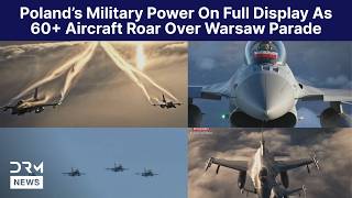 RAW MOMENTS: Polandโs Military Power on Full Display as 60+ Aircraft Roar Over Warsaw Parade | AQ1B
