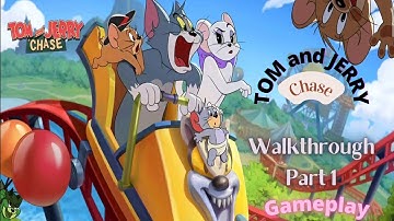TOM and JERRY CHASE Mobile Gameplay Walkthrough Part 1 (Android, IOS) | Tutorial