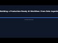 "Building a Production-Ready AI Workflow: From Data Ingestion to Deployment Automation" - HowToAI Pr
