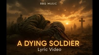 A Dying Soldier