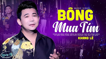 Bông Mua Tím - Khang Lê | Nhạc Trữ Tình Bolero Nghe Buồn Tê Tái | Officia MV