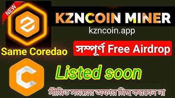 Big Airdrop Claim KZN Coin🚀 Same Core Dao || Millionaire all User