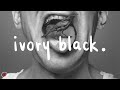 Oliver riot  ivory black lyrics