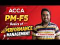 L 2 | Basics of Performance Management | ACCA PM | CA Dhanush R Gangwani