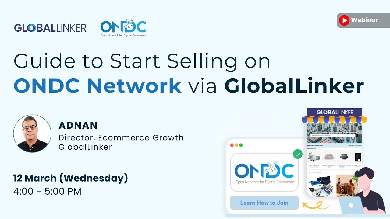 Guide to Start Selling on ONDC Network via GlobalLinker - 12 March 2025