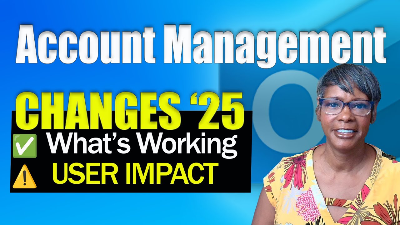 New Outlook Account Management CHANGES That Affect YOU (2025)?