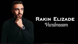 Rakin Elizade - Vurulmuşam / Urek Senin Ucun Doyunur / Zita Gita Mahnısı