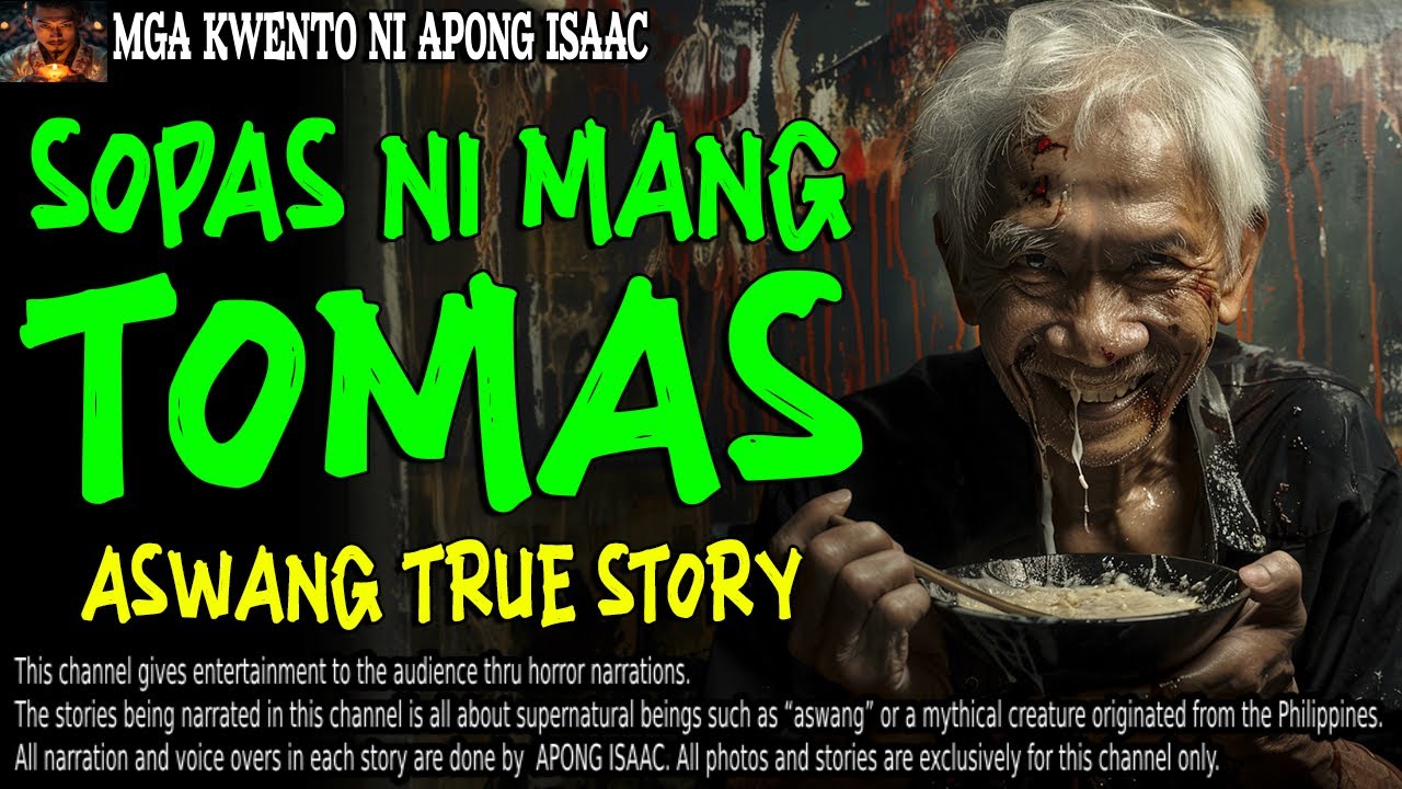 SOPAS NI MANG TOMAS | Kwentong Aswang | True Story