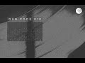 Dub Techno - Dub:Code 010 - Dub Techno Mix