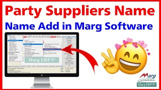 PARTY/SUPPLIERS NAME ADD IN MARG SOFTWARE 8434649593 screenshot 1