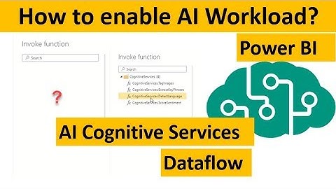 Power BI AI - Cognitive Services on Dataflow | How to enable AI Workload on Power BI Premium?