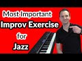 The Most Important Improv Exercise for Jazz Piano