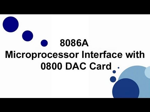 8086A Microprocessor Interfacing with 0800 DAC Card