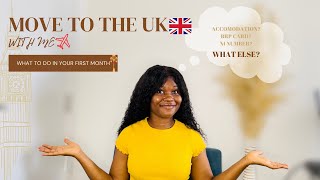 WHAT TO DO RIGHT AFTER ARRIVING IN THE UK | SKILLED WORKER UK VISA | MOVE TO THE UK