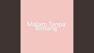 Download Lagu Malam Tanpa Bintang MP3