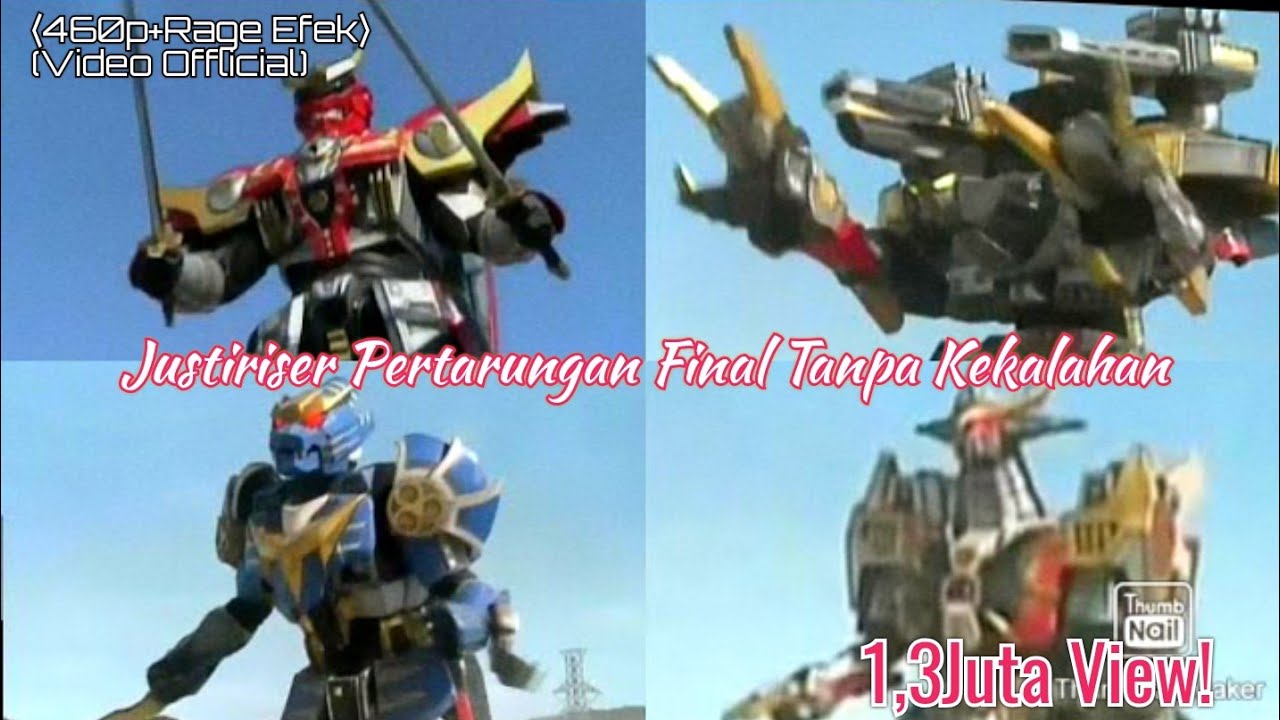 Justiriser Pertarungan Final Tanpa Kekalahan ⟨460p+Rage Efek⟩ (Video Offlicial)