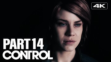 CONTROL PART 14 Walkthrough Gameplay [4K 60fps PC] - No Commentary