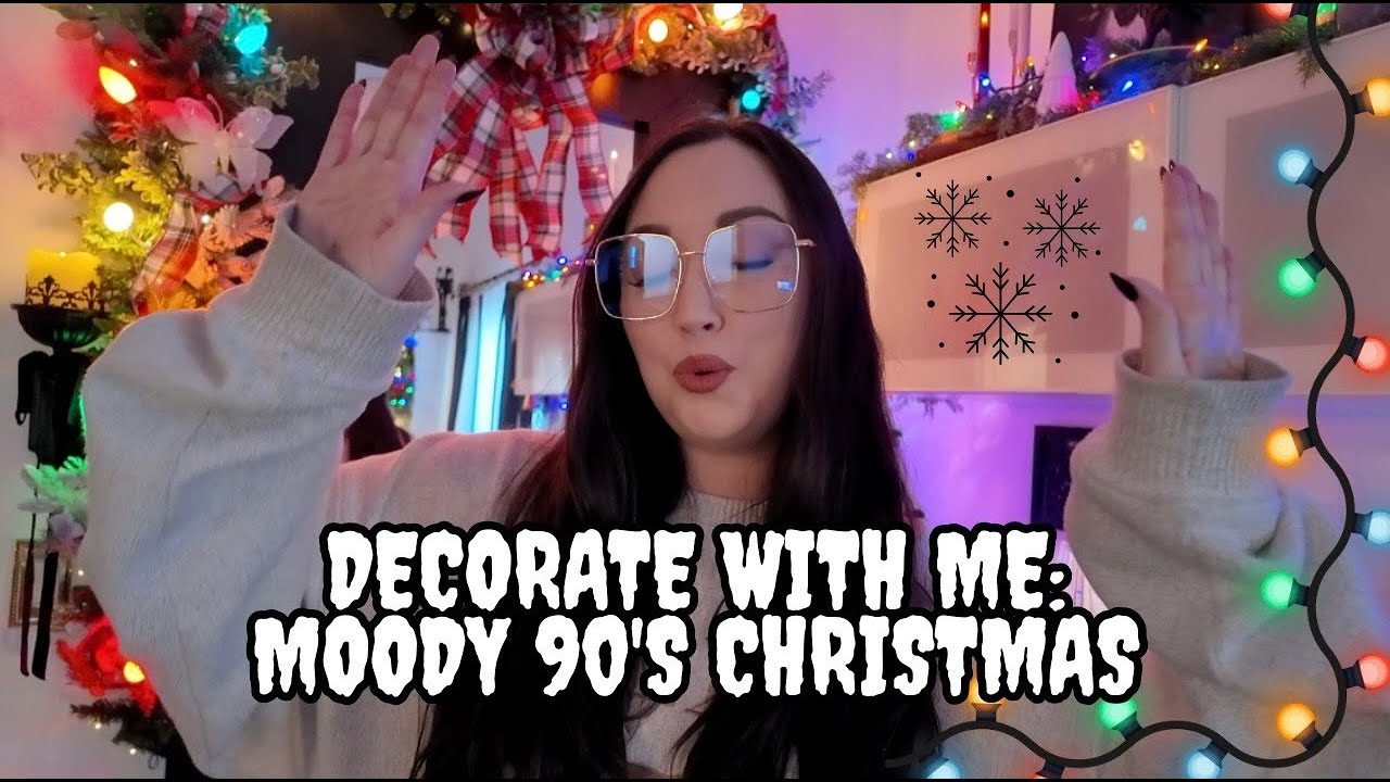 Украшайте вместе со мной! Мрачное Рождество в стиле 90-х 2025