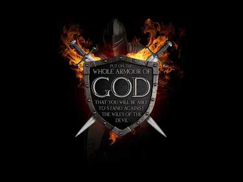 Putting on the Full Armour of God