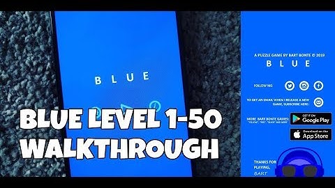 blue (game) Level 1-50 Walkthrough