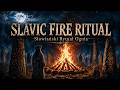 Slavic Fire Ritual — Słowiański Rytuał Ognia