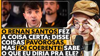 Was RENAN SANTOS the BEST CANDIDATE?