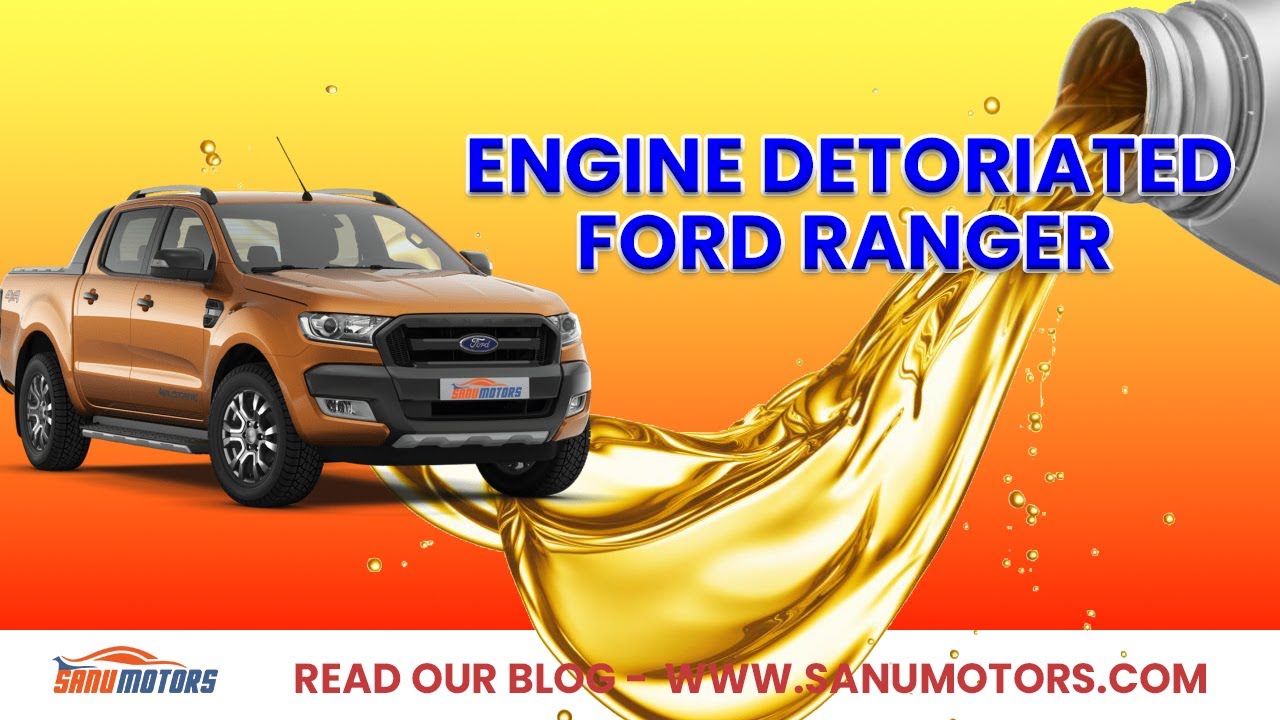 How to Diagnose and Fix Engine oil Deteriorated on a Ford Ranger 2020 ...