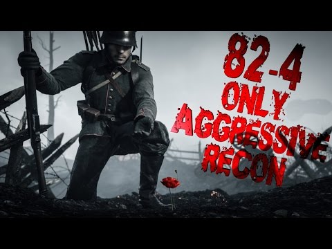 82-4 Gameplay Aggressive Sniper Battlefield 1 - Decade Recon