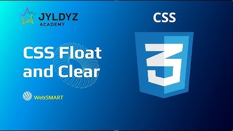 Свойства Float и  Clear в CSS. Mirjaz Sarieva