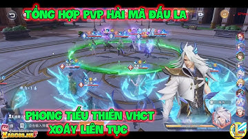 Đấu La Đại Lục-Hồn Sư Đối Quyết : Tổng Hợp PVP HẢI MÃ ĐẤU LA, Phong Tiếu Thiên VHCT Xoáy Liên Tục