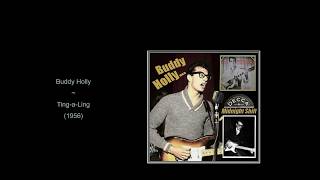 Buddy Holly - Ting A Ling (1956)