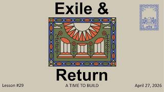 BSF Westerville Ohio Men's Study: Exile & Return - 29