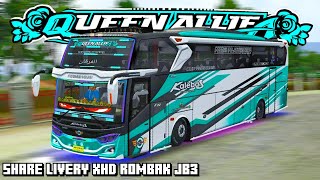 SHAREEEEE LIVERY XHD ROMBAK JB3 KALEBAS QUEEN ALIFA 🥶