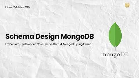 Schema Design MongoDB | Cara Mendesain Skema Database NoSQL