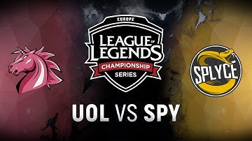 UOL vs. SPY - Week 6 Day 1 | EU LCS Spring Split |  Unicorns of Love vs. Splyce (2018)
