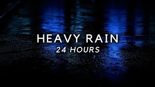 HEAVY Rain to Sleep FAST - 24 Hours of Rain to Study, Block Noise, Mask Tinnitus