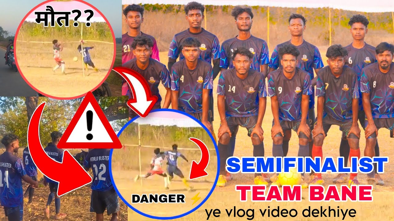 Today semifinalist bane🔥team kerla blaster team me aj hum dono khel liye hai//at:-sonaposi(majhgaon 