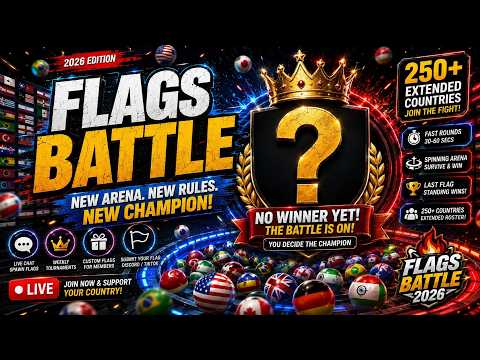250 Extended Flags Battle 2026 | Who Will Be Champion NEXT? DAY 84