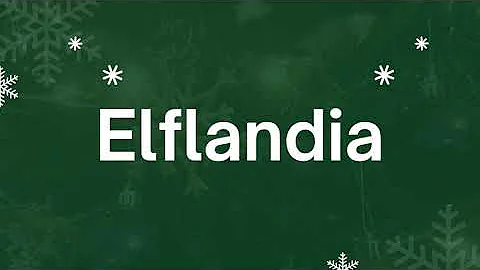 Elflandia Song 1- Elflandia Lyric Video