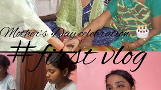First vlog mein hui pagal panti 😂🫣|| we celebrate mother’s day||🎂❤️