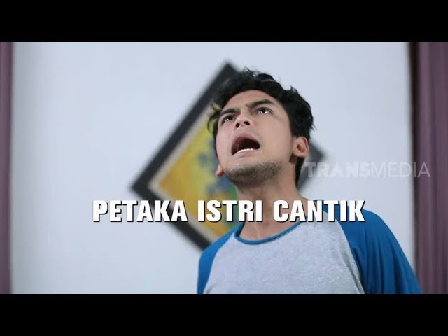 SERIBU KISAH | PETAKA ISTRI CANTIK (20/04/19) class=